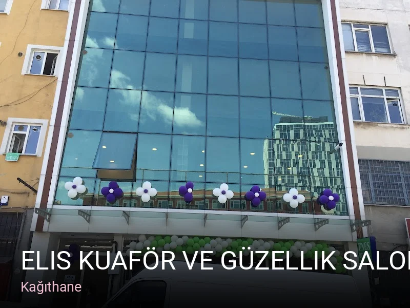 Kağıthane Elis Kuaför ve Güzellik Salonu — Manikür, Pedikür, Cilt Bakımı