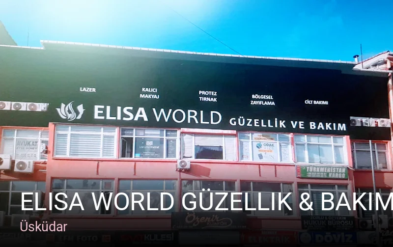 Üsküdar Elisa World Güzellik & Bakım — Manikür, Pedikür, Cilt Bakımı