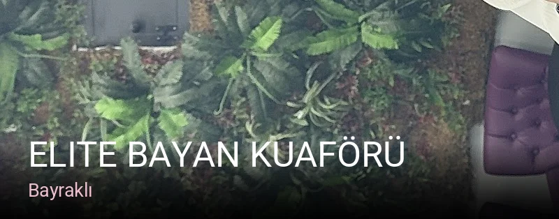 Bayraklı Elite Bayan Kuaförü — Saç Bakımı, Keratin
