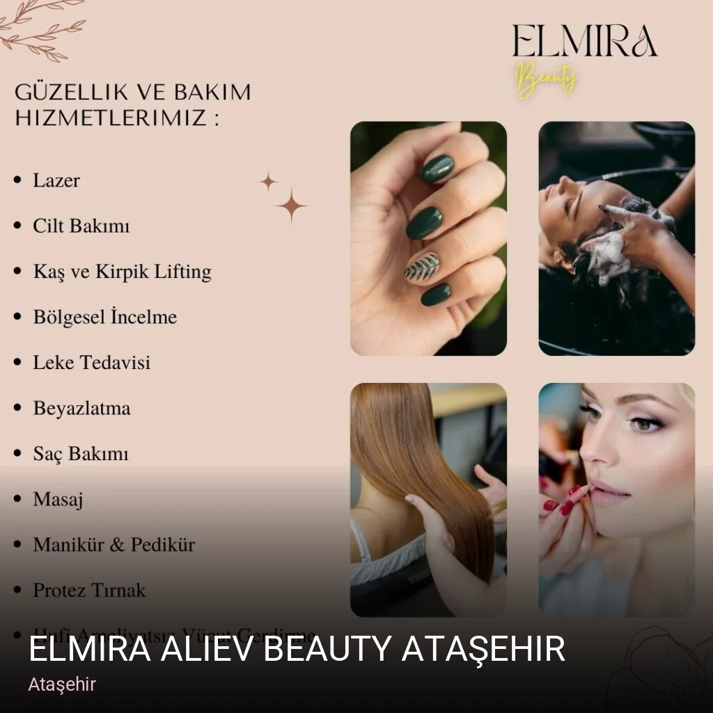 Ataşehir Elmira Aliev Beauty Ataşehir — Manikür, Pedikür, Cilt Bakımı