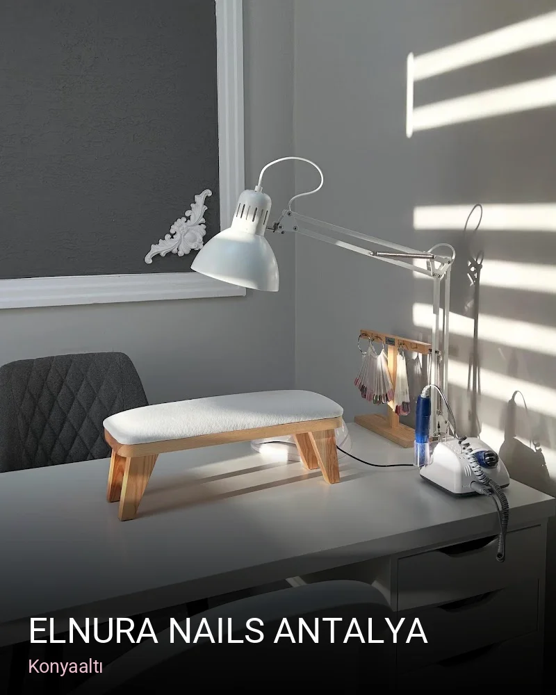 Konyaaltı Elnura Nails Antalya — Manikür, Pedikür, Protez Tırnak