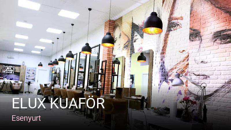 Esenyurt Elux Kuaför — Saç Bakımı, Keratin