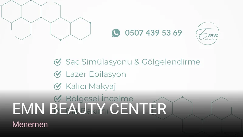 Menemen EMN Beauty Center — Manikür, Cilt Bakımı, Kirpik Lifting