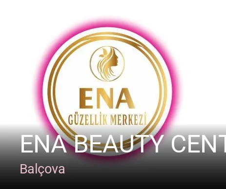 Balçova Ena Beauty Center — Manikür, Pedikür, Cilt Bakımı