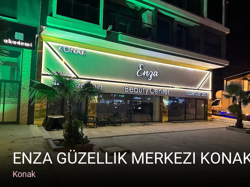 Konak Enza Güzellik Merkezi Konak — Saç Bakımı, Keratin, Manikür
