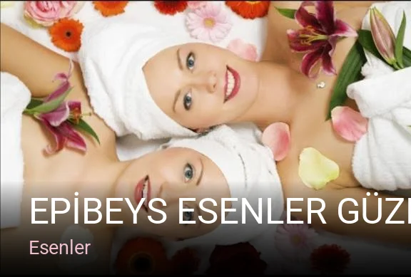 Esenler EPİBEYS ESENLER GÜZELLİK SALONU — Manikür, Pedikür, Cilt Bakımı