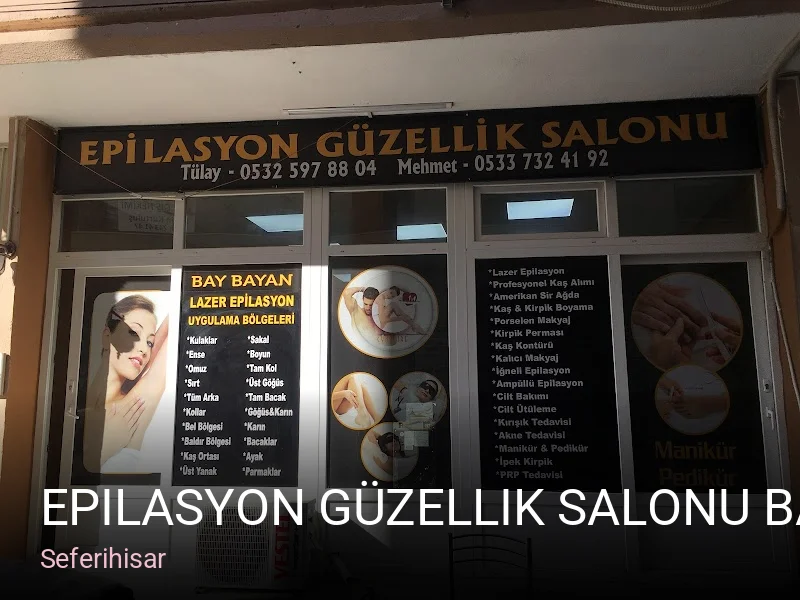 Seferihisar Epilasyon güzellik Salonu bay bayan — Manikür, Pedikür, Cilt Bakımı