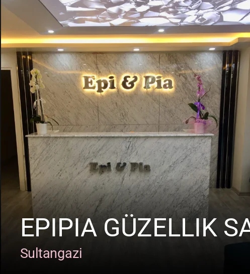 Sultangazi Epipia Güzellik Salonu – Sultangazi Lazer Epilasyon — Manikür, Pedikür, Cilt Bakımı