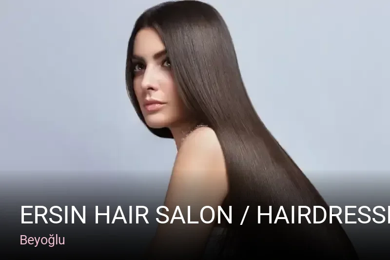 Beyoğlu Ersin Hair Salon / Hairdresser / Hair Extensions Taksim, İstanbul — Saç Bakımı, Keratin, Manikür