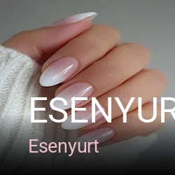 Esenyurt Esenyurt Protez Tırnak — Manikür