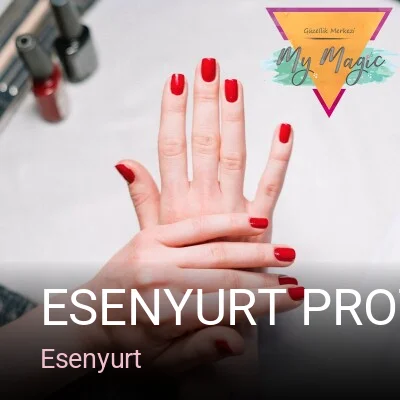 Esenyurt Esenyurt Protez Tırnak & Güzellik Salonu by HazalSarıtaç — Manikür, Pedikür, Cilt Bakımı