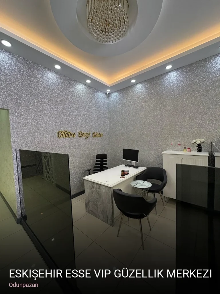 Odunpazarı Eskişehir Esse Vip Güzellik Merkezi — Manikür, Pedikür, Cilt Bakımı