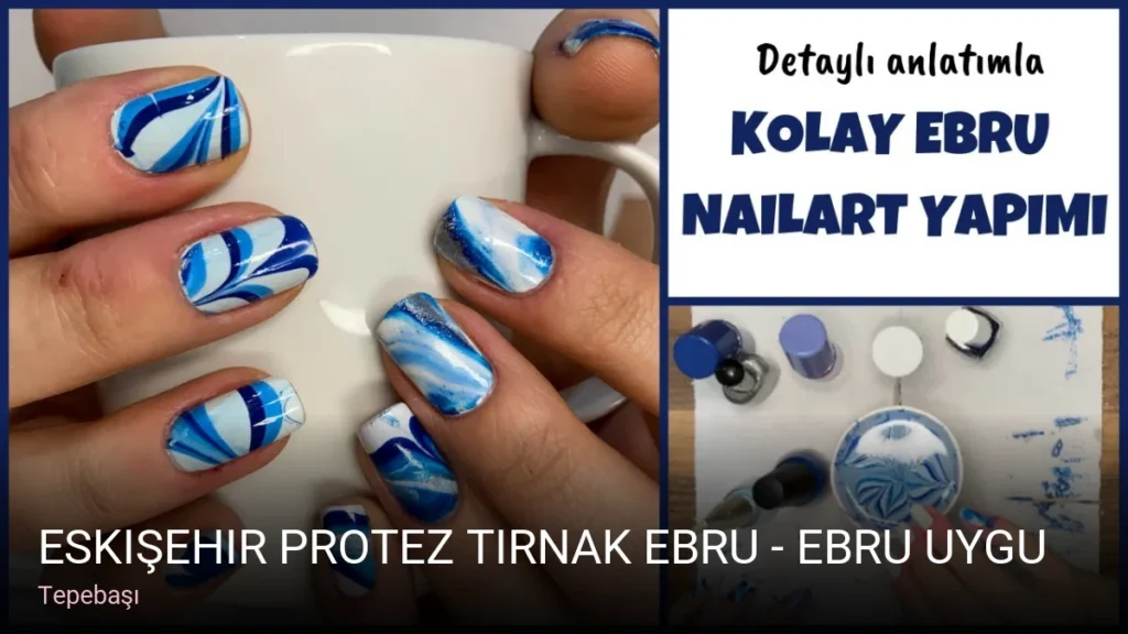 Tepebaşı Eskişehir protez tırnak ebru - EBRU UYGUN — Manikür, Pedikür, Protez Tırnak
