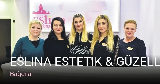 Bağcılar Eslina Estetik & Güzellik Merkezi — Manikür, Pedikür, Cilt Bakımı