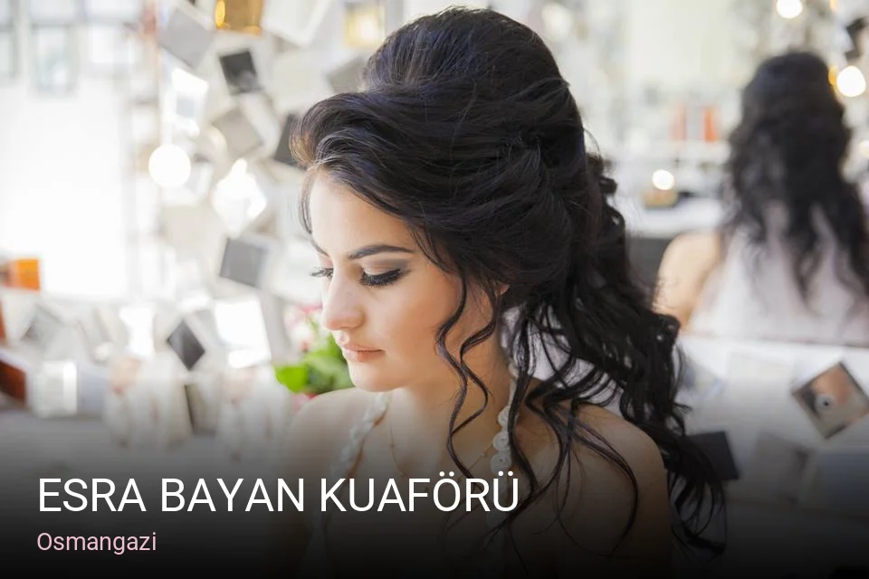 Osmangazi Esra Bayan Kuaförü — Saç Bakımı, Keratin