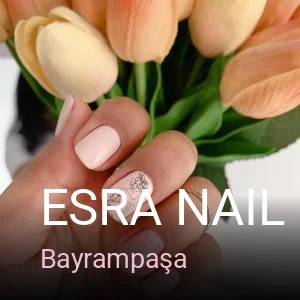 Bayrampaşa Esra Nail Beauty — Manikür
