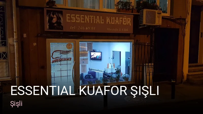 Şişli Essential Kuafor Şişli — Saç Bakımı, Keratin