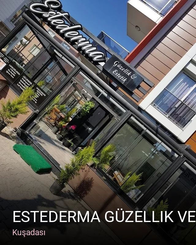 Kuşadası Estederma Güzellik Ve Estetik — Cilt Bakımı, Lazer Epilasyon
