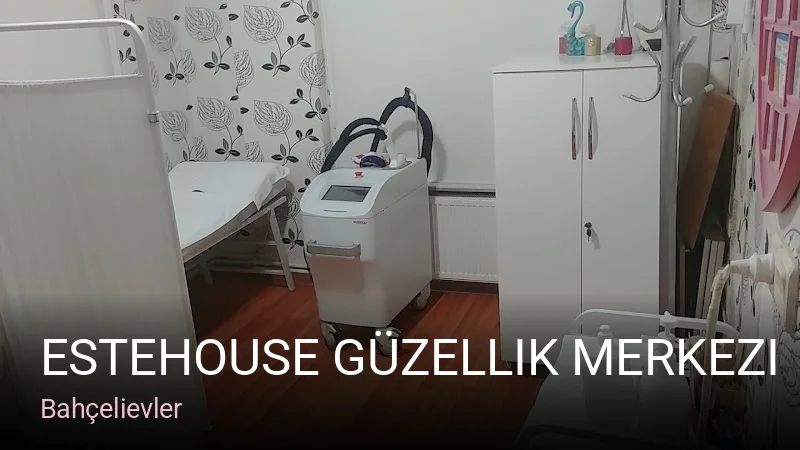 Bahçelievler Estehouse Güzellik Merkezi — Manikür, Pedikür, Cilt Bakımı