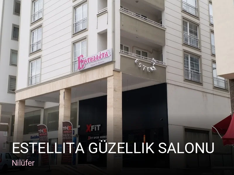 Nilüfer Estellita Güzellik Salonu — Manikür, Pedikür, Cilt Bakımı