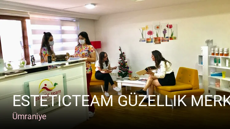 Ümraniye Esteticteam Güzellik Merkezi — Manikür, Pedikür, Cilt Bakımı