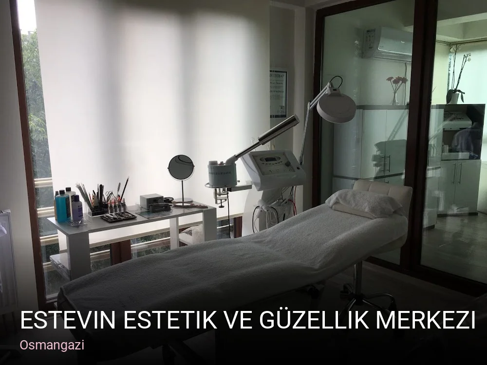 Osmangazi Estevin Estetik ve Güzellik Merkezi — Manikür, Pedikür, Cilt Bakımı