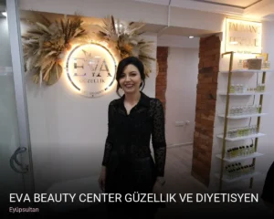 Eyüpsultan Eva Beauty Center Güzellik ve Diyetisyenlik Hizmetleri — Cilt Bakımı