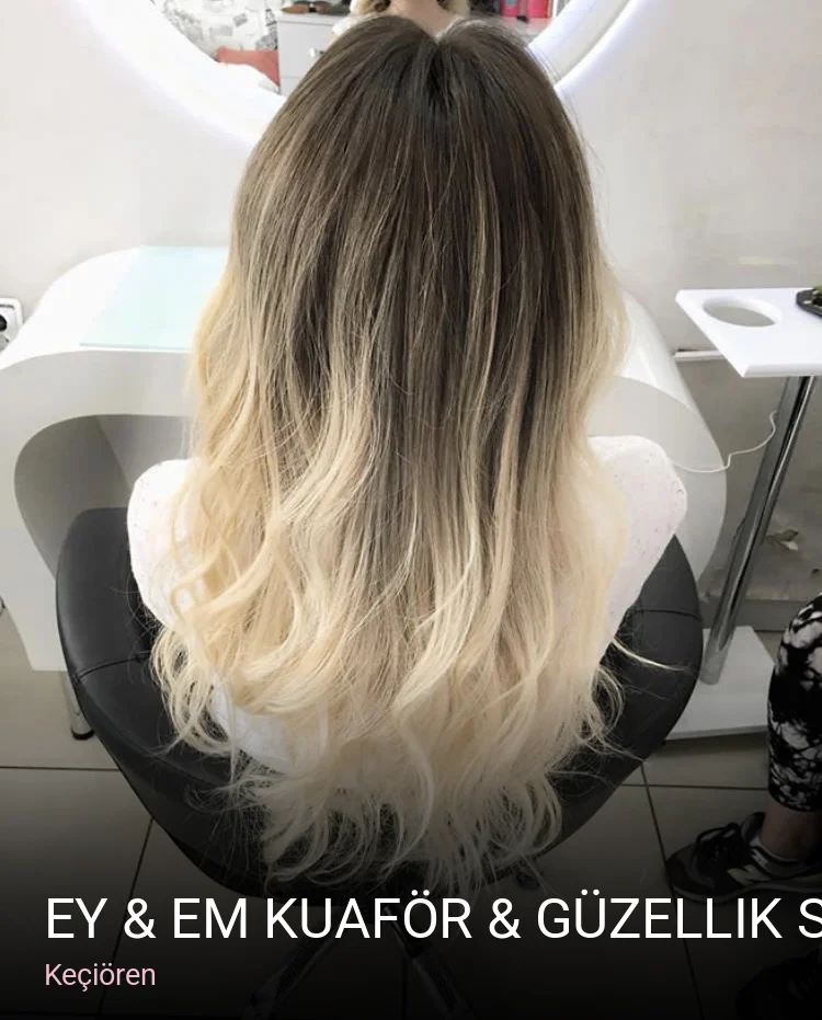 Keçiören EY & EM Kuaför & Güzellik Salonu — Saç Bakımı, Keratin