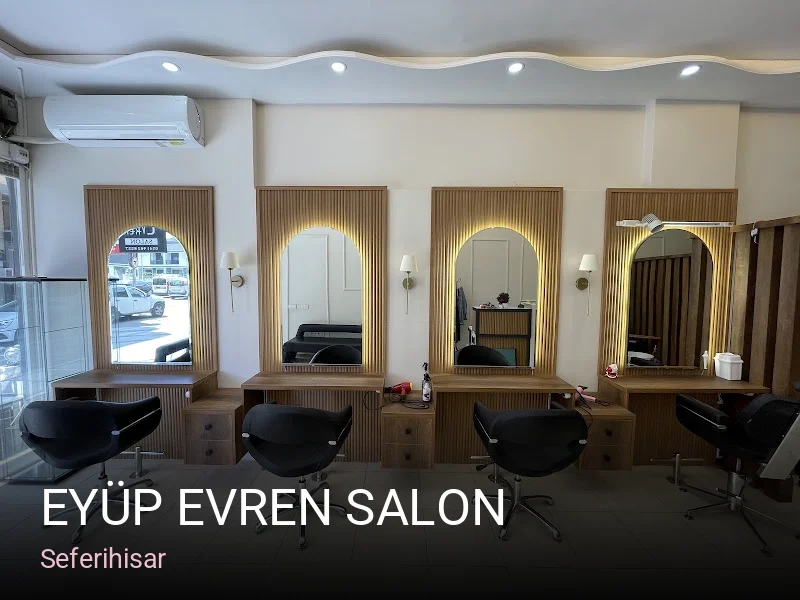 Seferihisar Eyüp Evren Salon — Saç Bakımı, Keratin