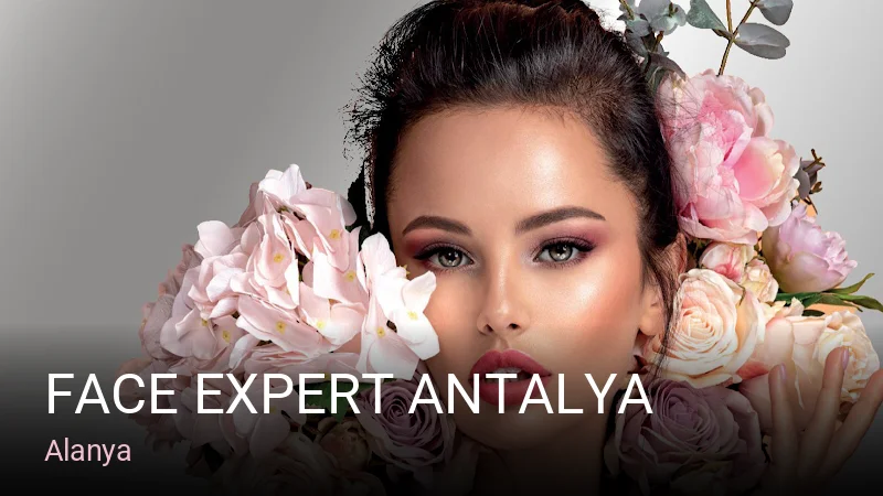 Alanya Face Expert Antalya — Manikür, Pedikür, Cilt Bakımı