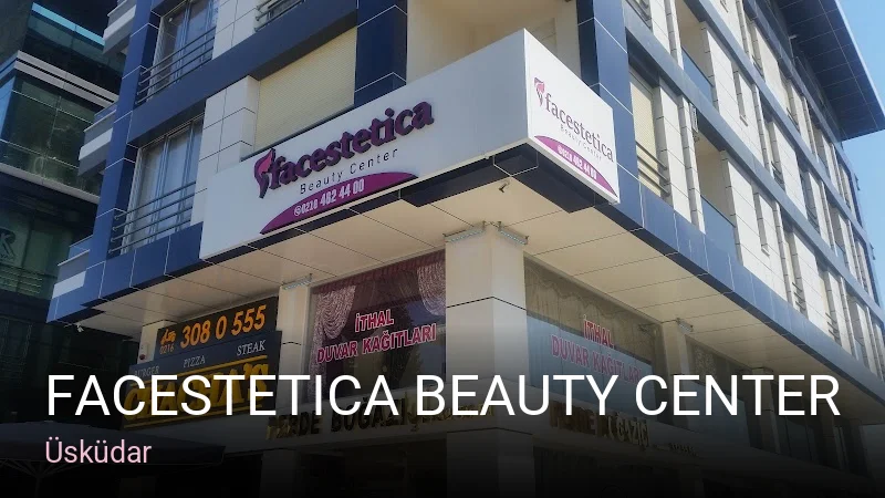Üsküdar Facestetica Beauty Center — Manikür, Pedikür, Cilt Bakımı