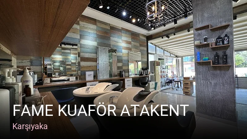 Karşıyaka Fame Kuaför Atakent — Saç Bakımı, Keratin