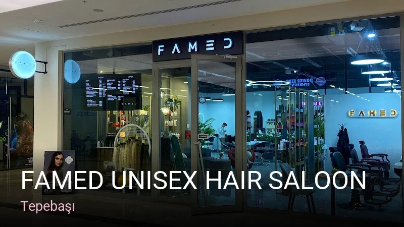 Tepebaşı FAMED Unisex Hair Saloon — Saç Bakımı, Keratin