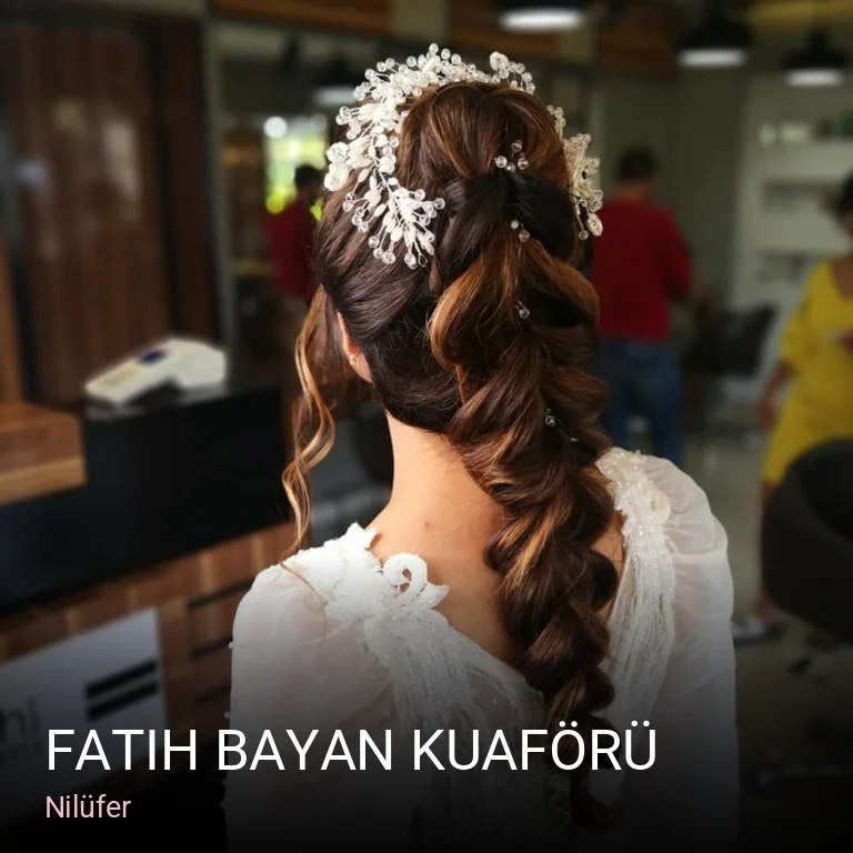 Nilüfer Fatih Bayan Kuaförü — Saç Bakımı, Keratin