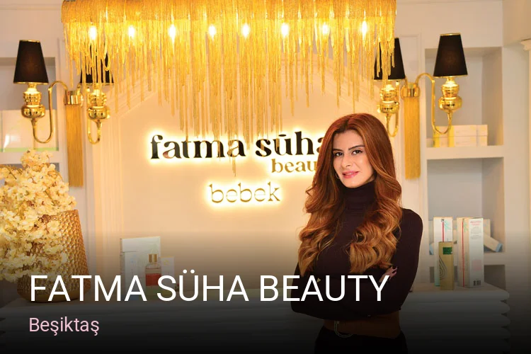 Beşiktaş Fatma Süha Beauty — Manikür, Pedikür, Cilt Bakımı