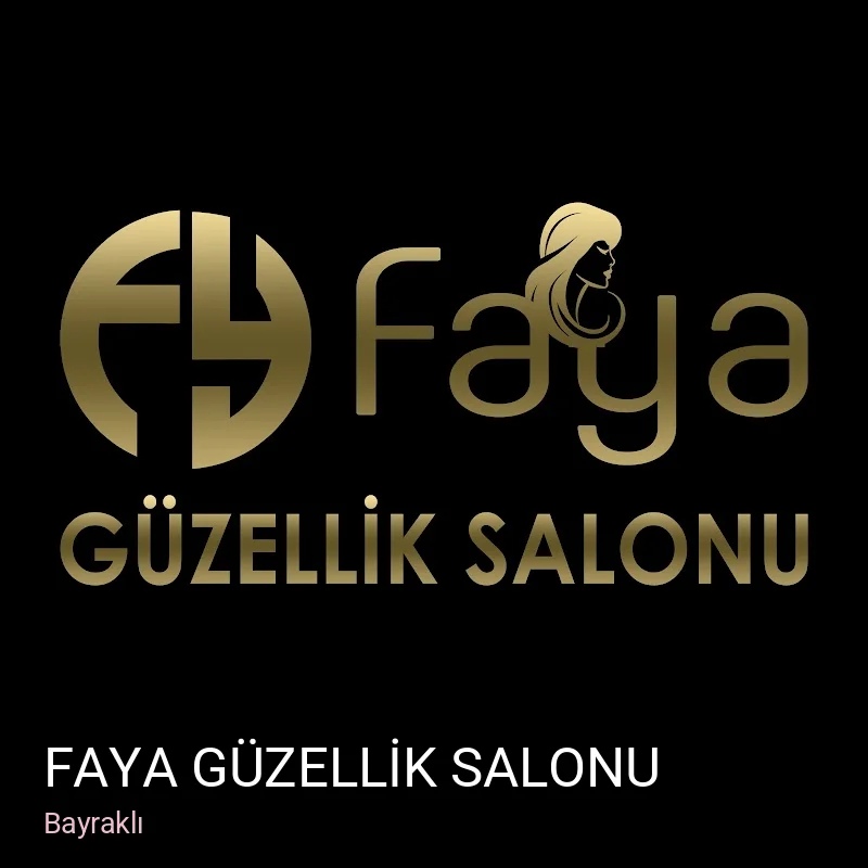 Bayraklı FAYA GÜZELLİK SALONU — Manikür, Pedikür, Cilt Bakımı
