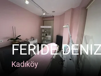 Kadıköy Feride Deniz Beauty (Güzellik Merkezi) — Manikür, Pedikür, Cilt Bakımı