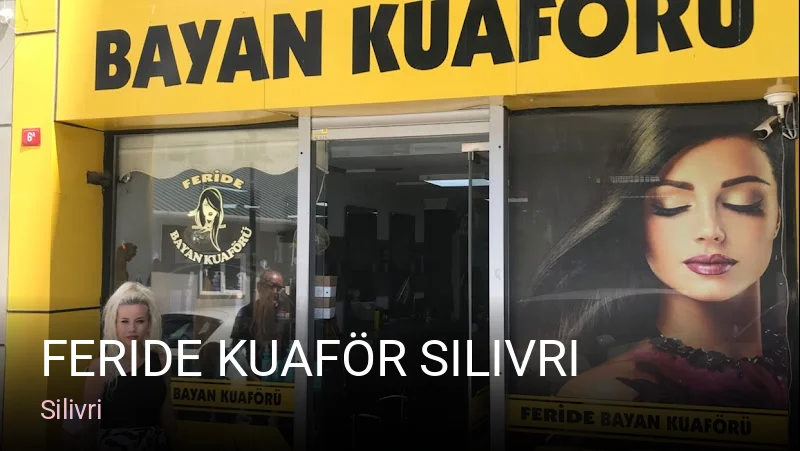 Silivri Feride Kuaför Silivri — Saç Bakımı, Keratin