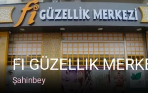 Şahinbey Fi Güzellik Merkezi — Cilt Bakımı