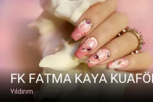 Yıldırım FK Fatma KAYA KUAFÖR GÜZELLİK SALONU — Pedikür