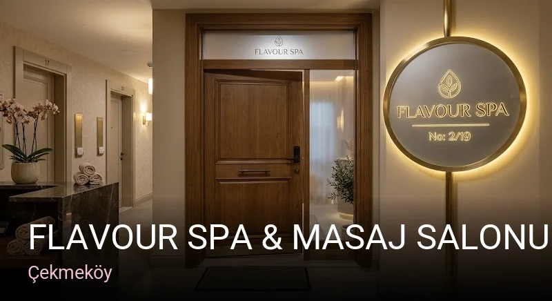 Çekmeköy Flavour Spa & Masaj Salonu Çekmeköy — Cilt Bakımı, Ağda, Lazer Epilasyon