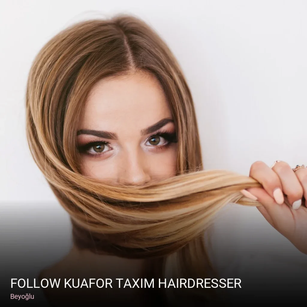Beyoğlu Follow Kuafor Taxim Hairdresser — Manikür, Pedikür, Cilt Bakımı