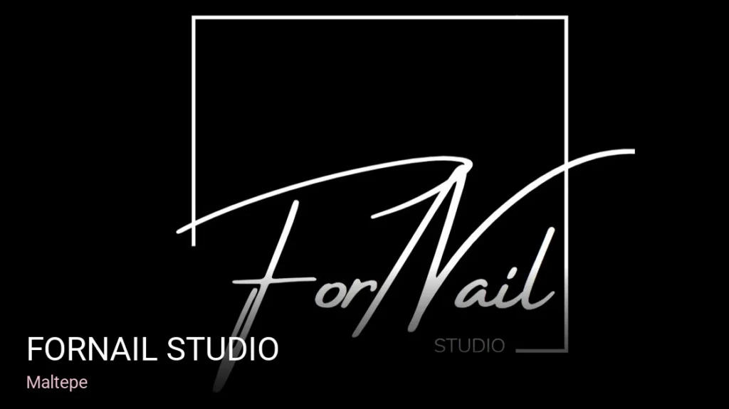 Maltepe ForNail Studio — Manikür, Pedikür, Protez Tırnak