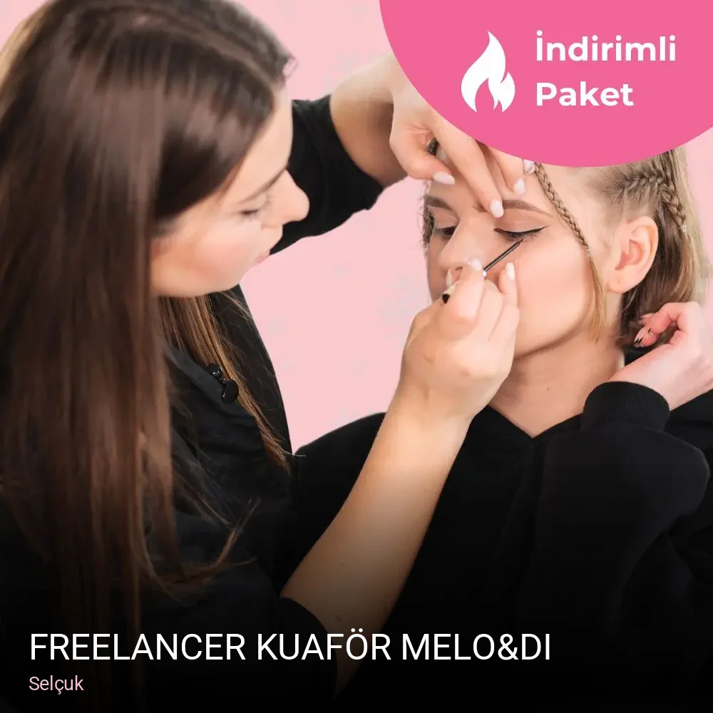 Selçuk Freelancer Kuaför Melo&Di — Saç Bakımı, Keratin