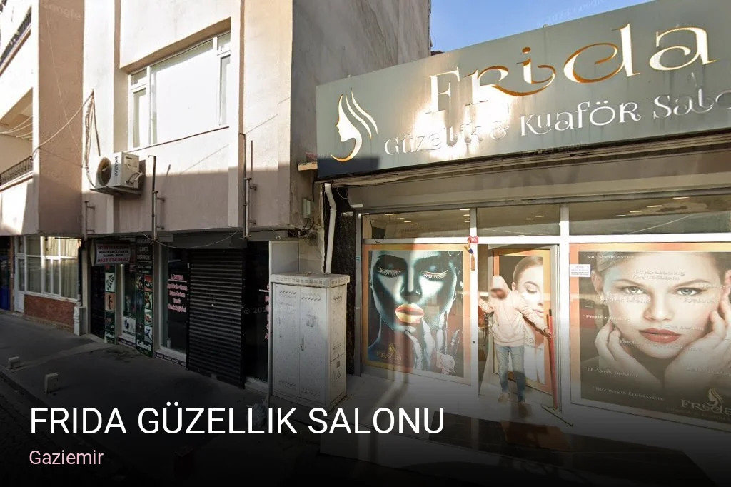 Gaziemir Frida Güzellik Salonu — Manikür, Pedikür, Cilt Bakımı