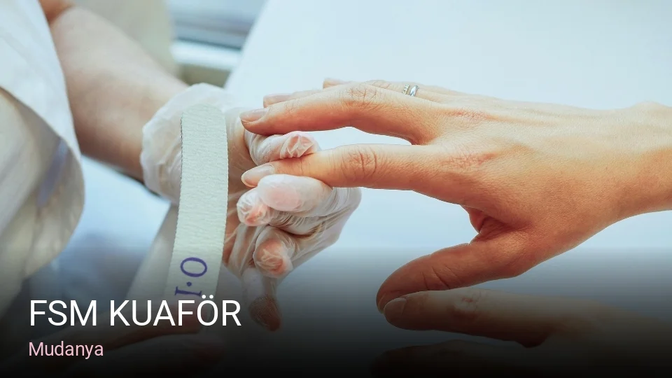 Mudanya FSM Kuaför — Saç Bakımı, Keratin