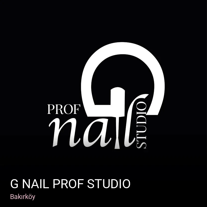 Bakırköy G Nail Prof Studio — Manikür, Pedikür, Protez Tırnak