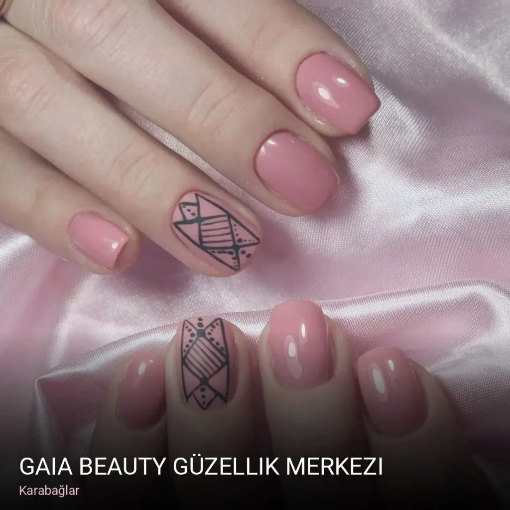 Karabağlar Gaia Beauty Güzellik Merkezi — Manikür, Pedikür, Cilt Bakımı