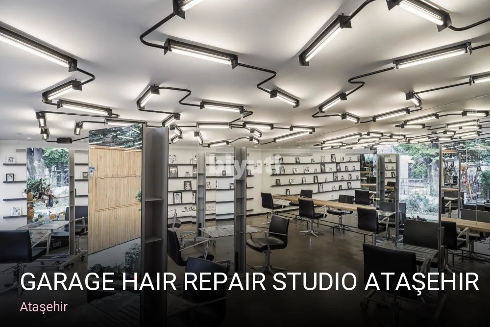 Ataşehir Garage Hair Repair Studio Ataşehir — Saç Bakımı, Keratin