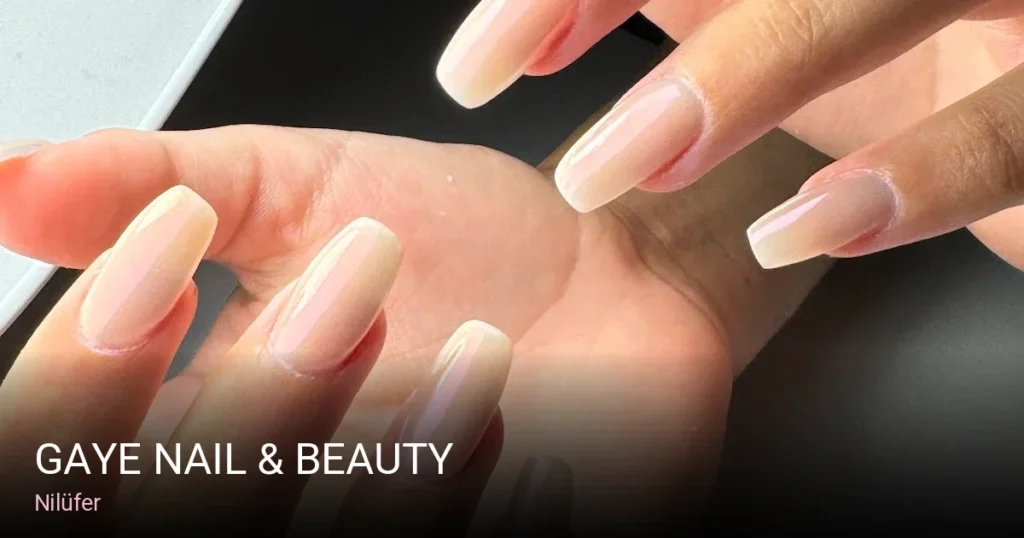 Nilüfer Gaye Nail & Beauty — Manikür, Pedikür, Cilt Bakımı